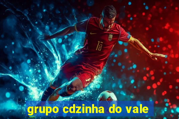 grupo cdzinha do vale